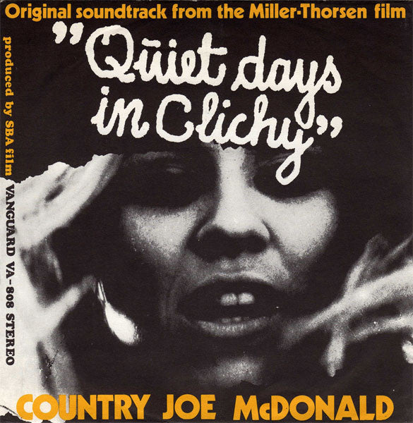 Country Joe McDonald - Quiet Days In Clichy - Used Vinyl Record 7"