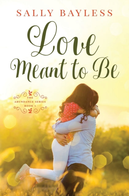 Bayless - Love Meant to Be - New paperback or softback