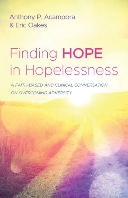 Acampora - Finding Hope in Hopelessness - New paperback or softback