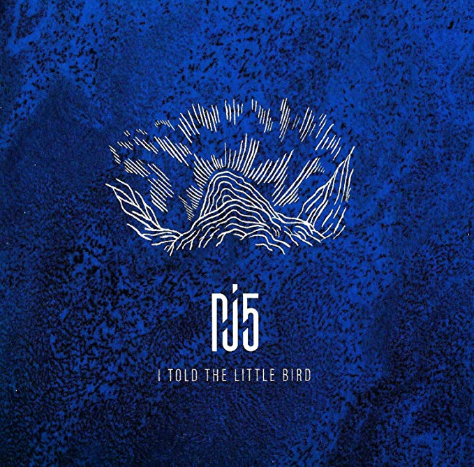 Pj5 - I Told the Little Bird - CD