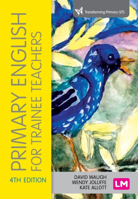 Primary English for Trainee Teachers - Paperback