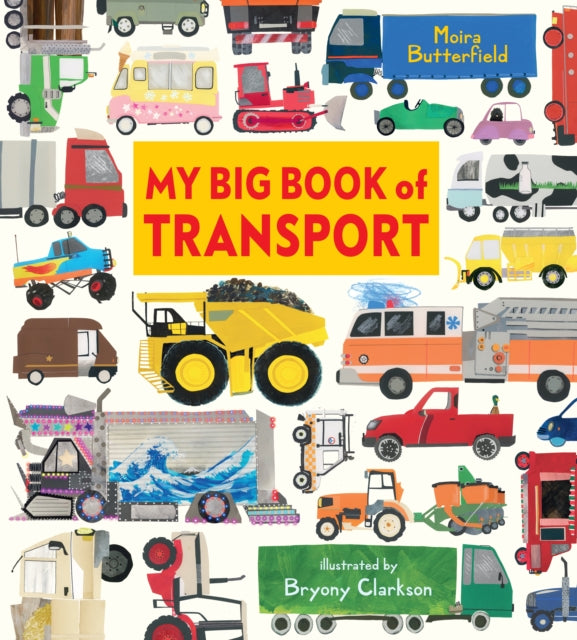 Moira Butterfield - My Big Book of Transport - Hardback