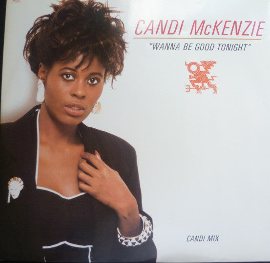 Candy McKenzie - Wanna Be Good Tonight - Used Vinyl Record 12"