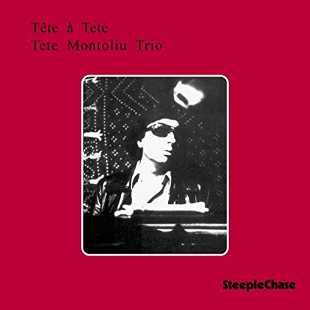 Tete Montoliu Trio - Tête A Tete - CD