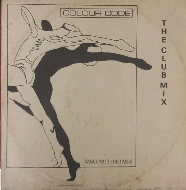 Colour Code - Dance With The Times (The Club Mix) - Used Vinyl Recor