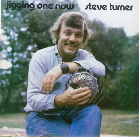 Steve Turner - Jigging One Now - Used Vinyl Record