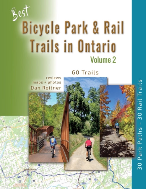 Roitner - Best Bicycle Park & Rail Trails in Ontario - Volume 2 60 Ca