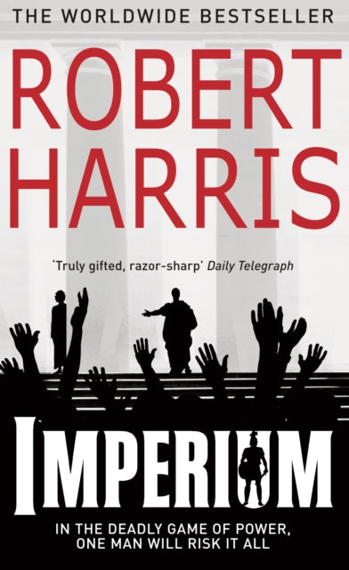 Robert Harris - Imperium : (Cicero Trilogy 1) - Paperback