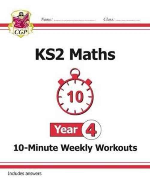 CGP Books - New KS2 Maths 10-Minute Weekly Workouts - Year 4 - Paperba