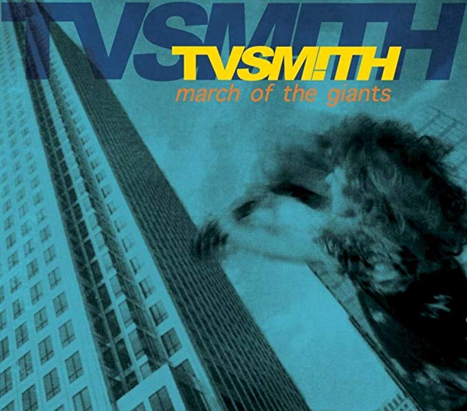 TV Smith - March Of The Giants - CD