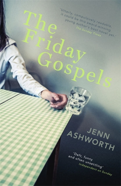 Jenn Ashworth - Friday Gospels - Paperback