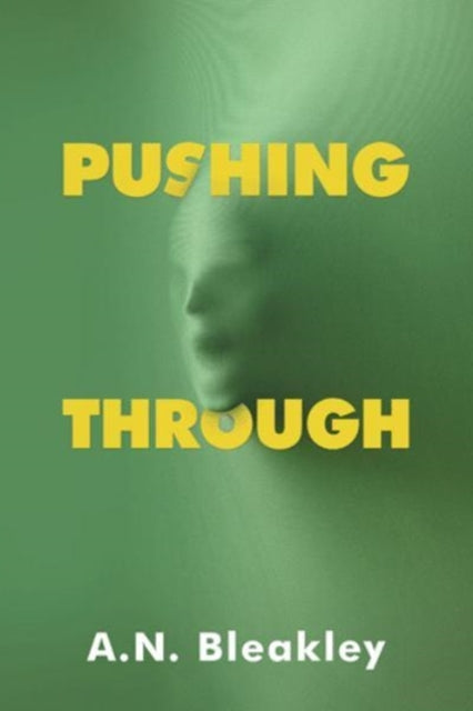 Bleakley - Pushing Through - New paperback or softback