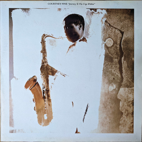Courtney Pine - Journey To The Urge Within - Used Vinyl Record