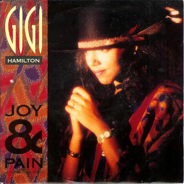 Gigi Hamilton - Joy & Pain (In This Wild, Wild World) - Used Vinyl Re