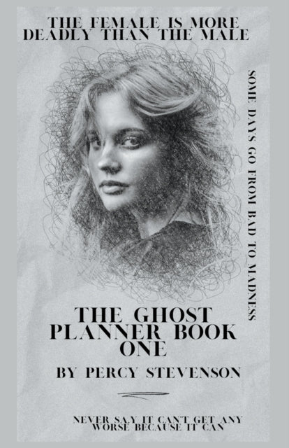Stevenson - Ghost Planner ... Book One ...The Female is More Deadly Th