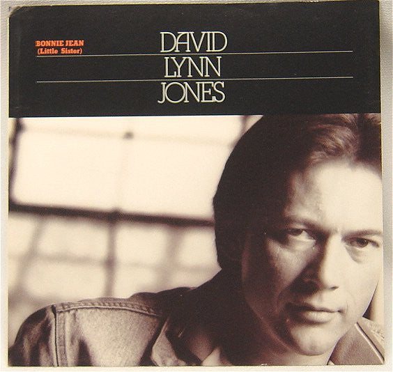 David Lynn Jones - Bonnie Jean (Little Sister) - Used Vinyl Record 7"