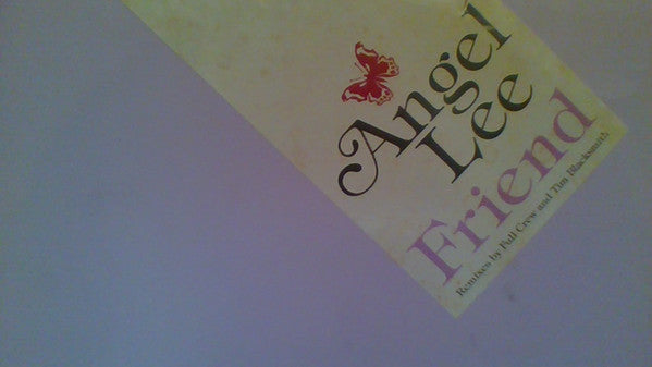 Angel Lee - Friend (Full Crew & Blacksmith Remixes) - Used Vi