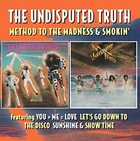 Undisputed Truth - Method To The Madness & Smokin' - CD