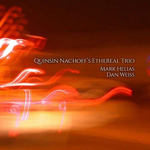 Quinsin Nachoff - 's Ethereal Trio - CD