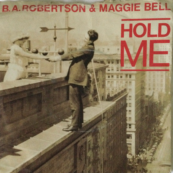 B. A. Robertson - Hold Me - Used Vinyl Record 7"