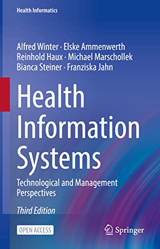 Franziska Jahn - Health Information Systems : Technological and Manage