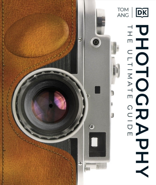 Tom Ang - Photography : A Visual Companion - Hardback