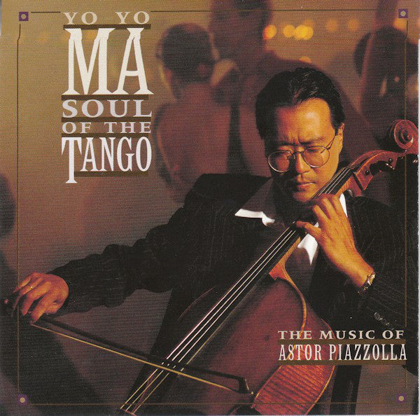 Yo-Yo Ma - Soul Of The Tango (The Music Of ) - Used CD