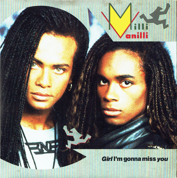 Milli Vanilli - Girl I'm Gonna Miss You - Used Vinyl Record 7"