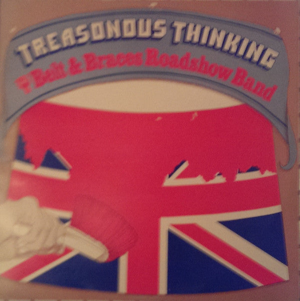 Belt & Braces Roadsh - Treasonous Thinking - Used Vinyl Record