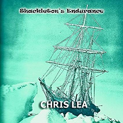 Chris Lea - Shackletons Endurance - CD