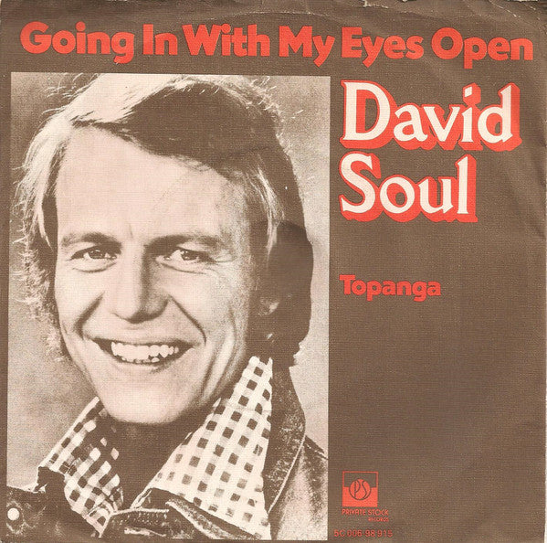 David Soul - Going In With My Eyes Open - Used Vinyl Record 7"