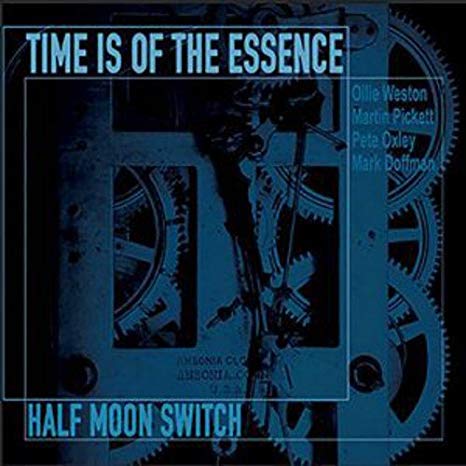 Time Is Of The Essen - Half Moon Switch - CD