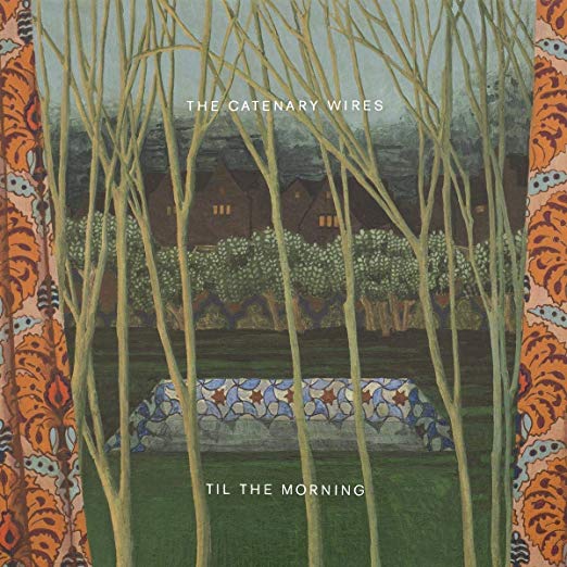 Catenary Wires - Til the Morning - CD