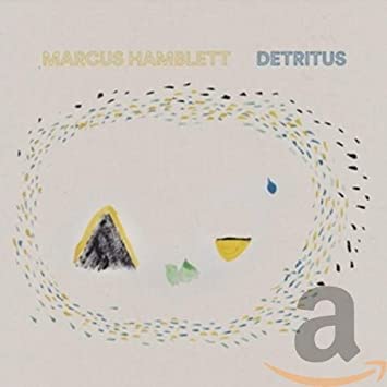 HAMBLETT MARCUS - DETRITUS - CD