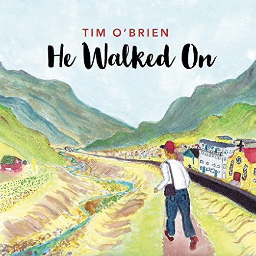 OBRIEN TIM - HE WALKED ON - CD