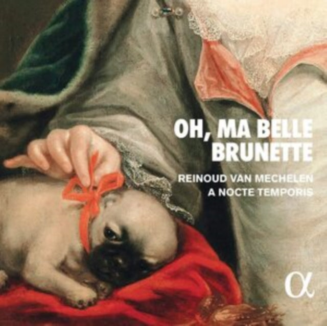 A NOCTE TEMPORIS; RE - OH MA BELLE BRUNETTE - CD