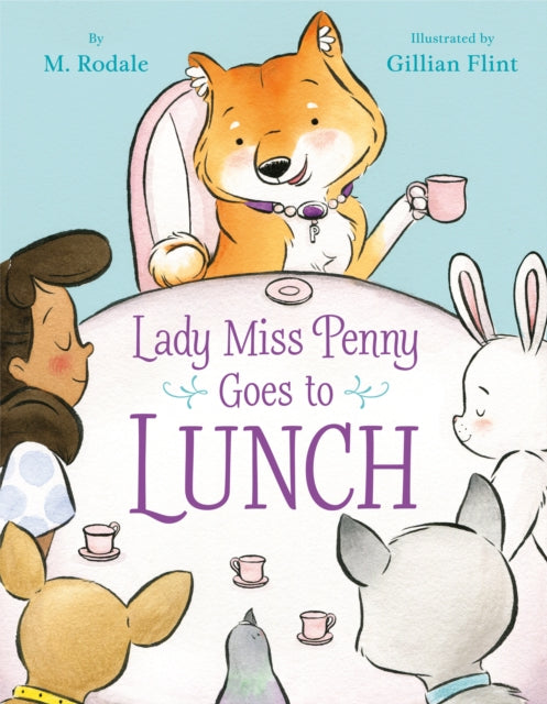 Gillian Flint - Lady Miss Penny Goes to Lunch - Hardback