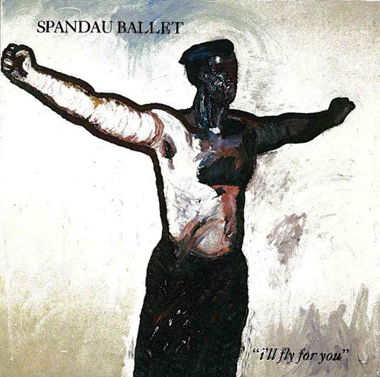 Spandau Ballet - I'll Fly For You - Used Vinyl Record 7"
