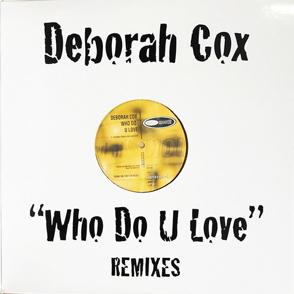 Deborah Cox - Who Do U Love (Remixes) - Used Vinyl Record 12"