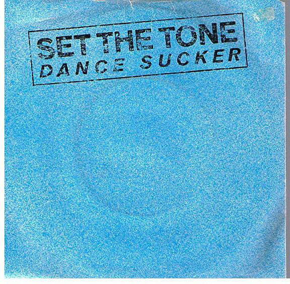 Set The Tone - Dance Sucker - Used Vinyl Record 7"