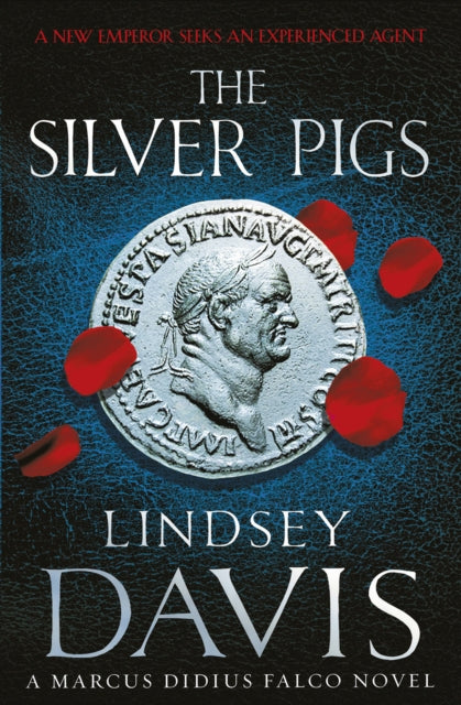Lindsey Davis - Silver Pigs : (Falco 1) - Paperback