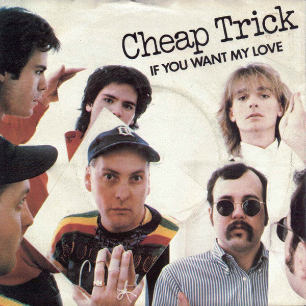 Cheap Trick - If You Want My Love - Used Vinyl Record 7"