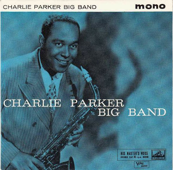 Charlie Parker Big B - Used Vinyl Record 7"