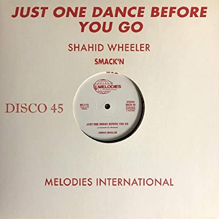 JUST ONE DANCE BEFORE YOU GO - New Vinyl Record S12