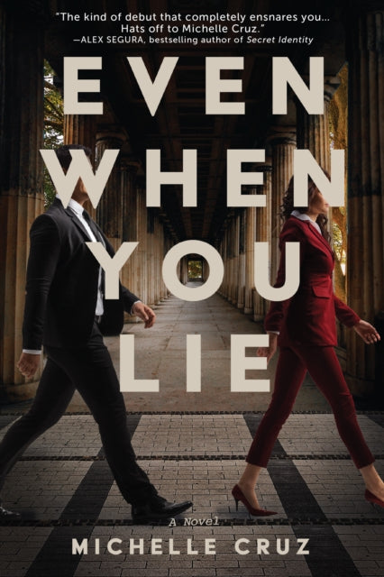 Michelle Cruz - Even When You Lie : A Novel - Paperback