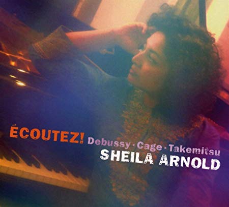 Claude Debussy - Sheila Arnold: Ecoutez! - CD