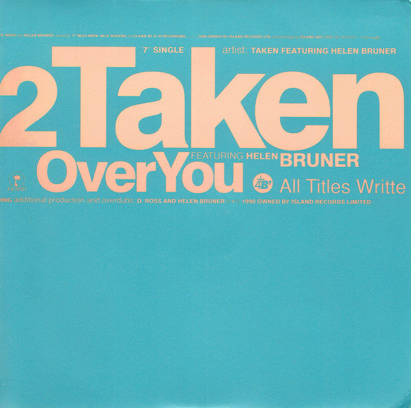 Taken - Over You - Used Vinyl Record 7"