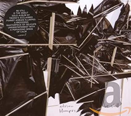Adrian Klumpes - Be Still - CD