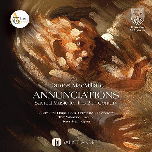 St. Salvators Chapel - James MacMillan: Annunciations - CD