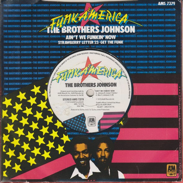 Brothers Johnson - Ain't We Funkin' Now - Used Vinyl Record 7"